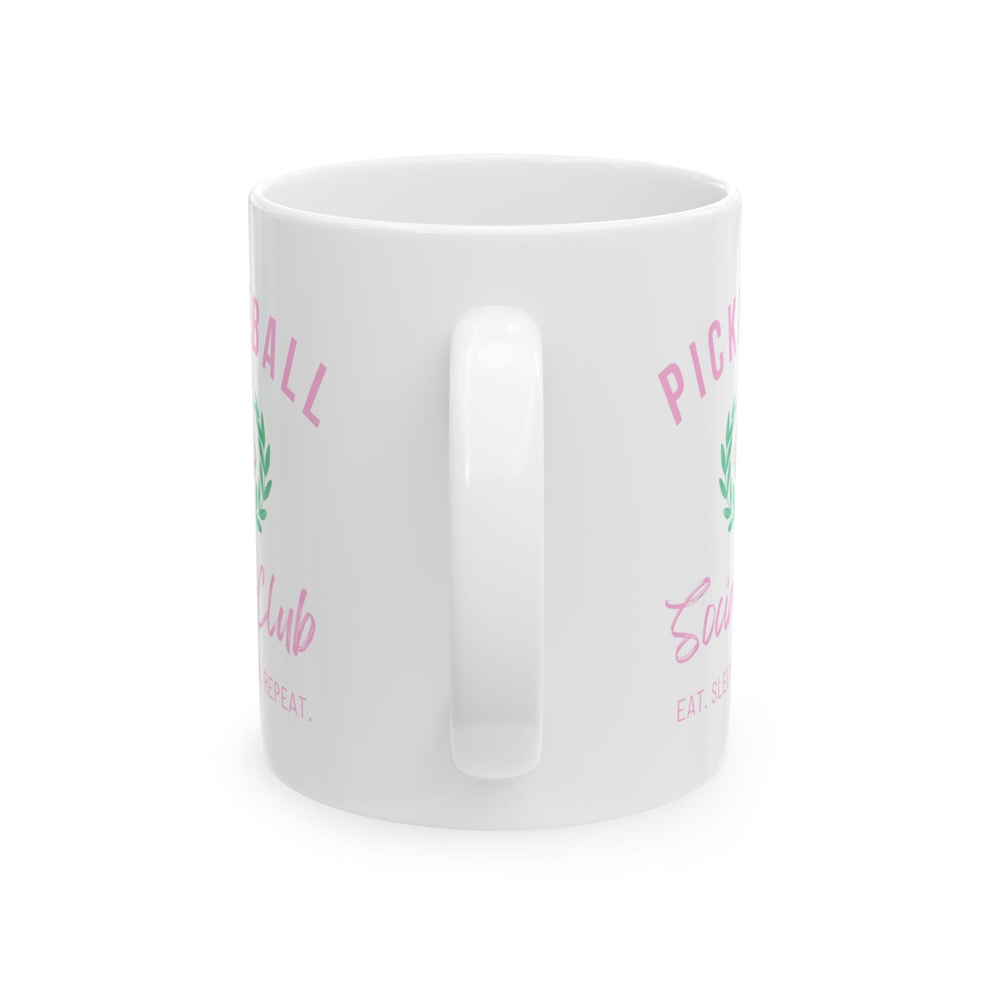 Pickleball Eat Sleep Dink Repeat Coffee Mug, (11oz, 15oz)