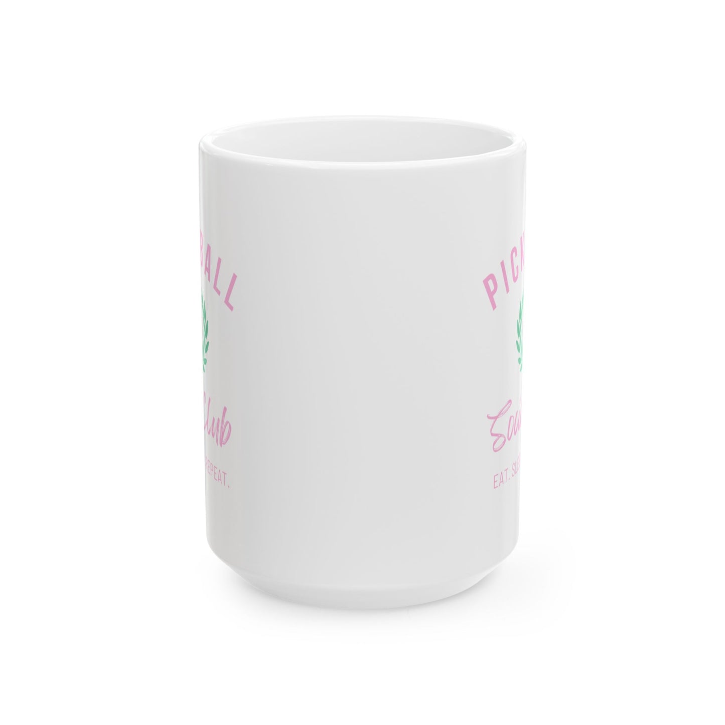 Pickleball Eat Sleep Dink Repeat Coffee Mug, (11oz, 15oz)