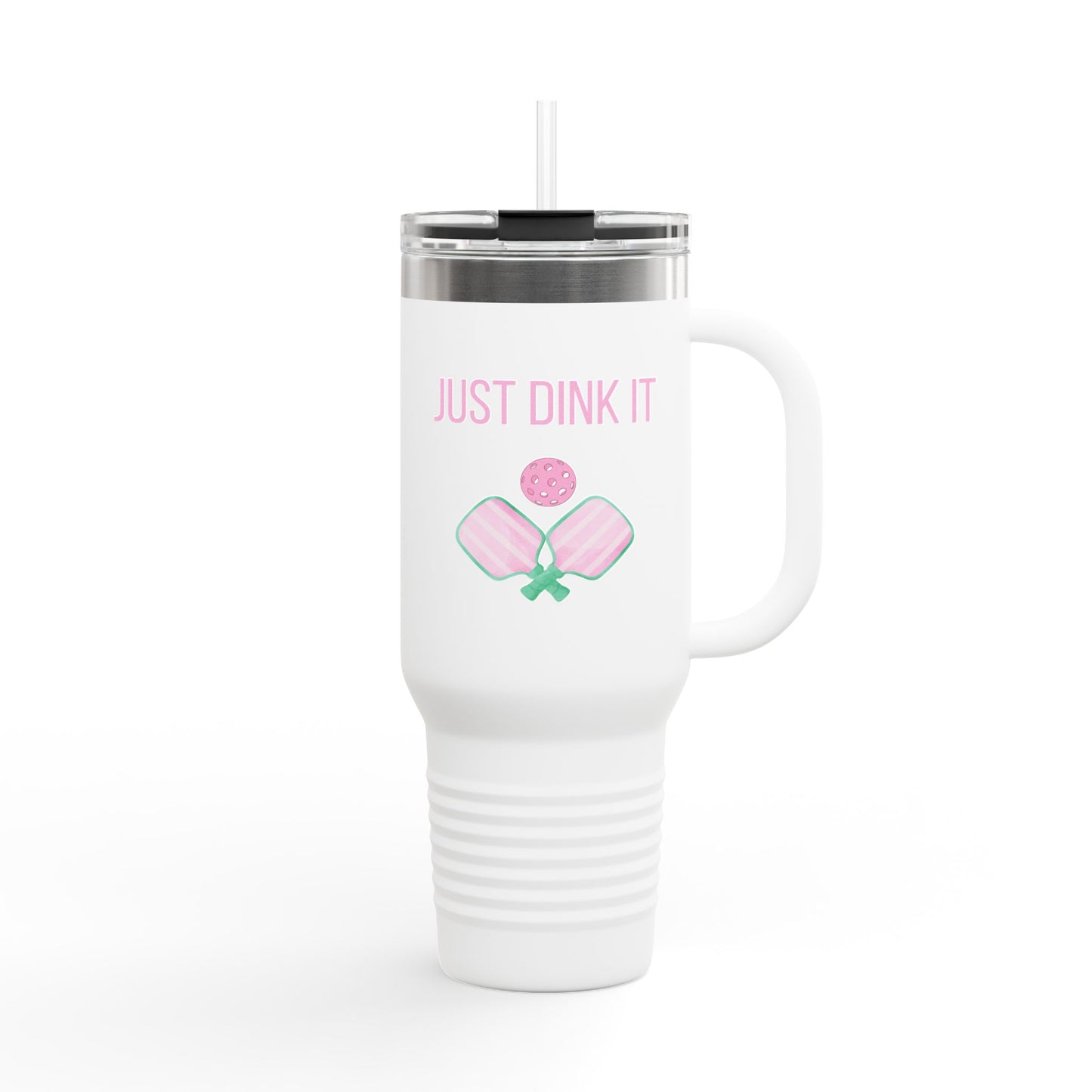 Custom Pickleball Just Dink It Insulated Drink Tumbler, 40oz