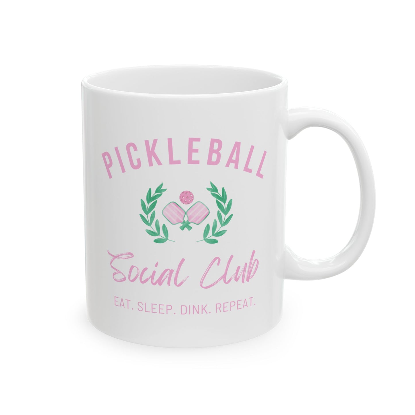 Pickleball Eat Sleep Dink Repeat Coffee Mug, (11oz, 15oz)