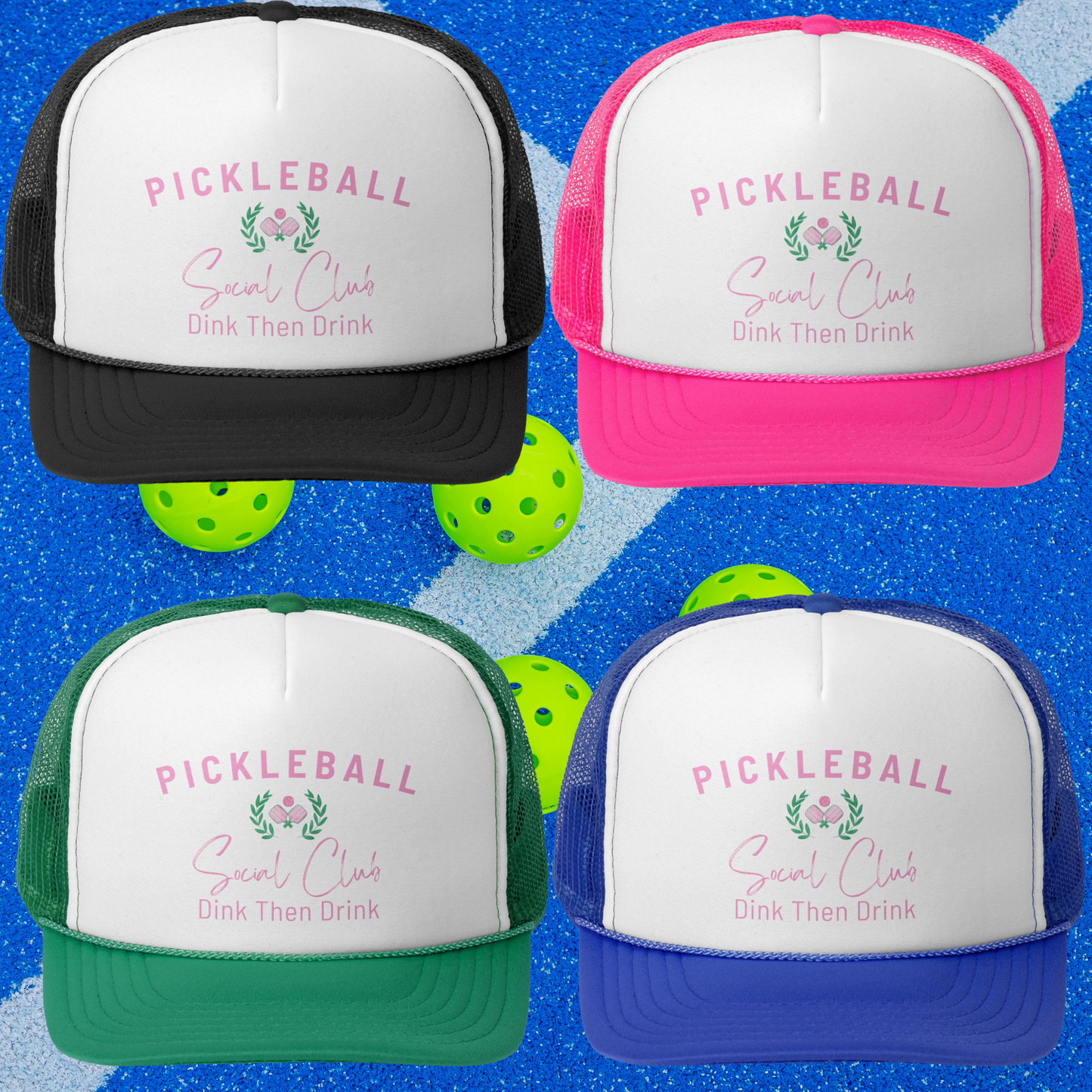 Custom Pickleball Dink Then Drink Social Club Trucker Hat