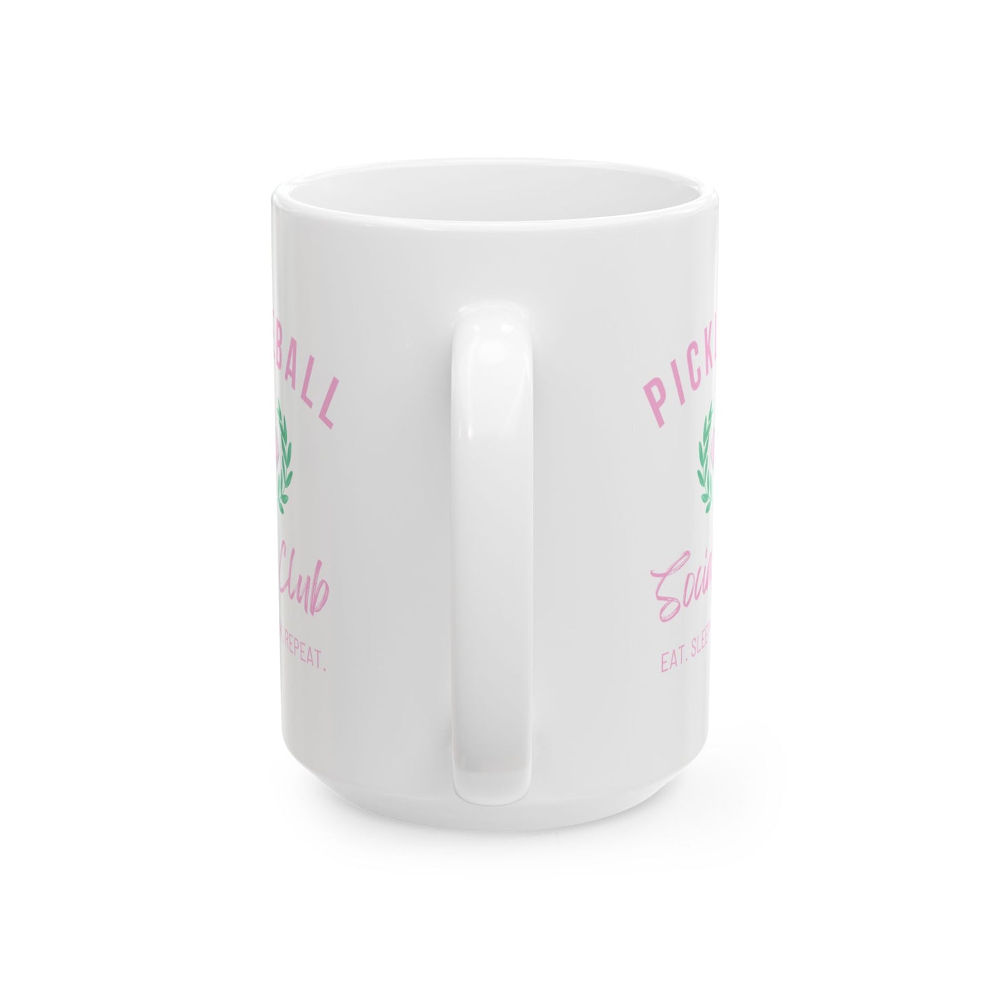 Pickleball Eat Sleep Dink Repeat Coffee Mug, (11oz, 15oz)